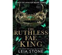 Leia Stone The Ruthless Fae King (Tascabile) Kings of Avalier