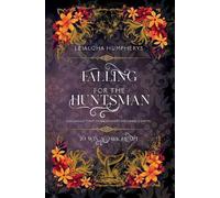 Leialoha Humpherys Falling for the Huntsman (Copertina rigida)