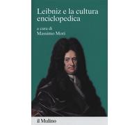 Leibniz e la cultura enciclopedica - Mori
