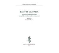 Leibniz e l'Italia. Atti delle giornate di studio (Roma, Villa Mirafiori, 28-29 novembre 2019)