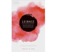 Leibniz: Journal Articles on Natural Philosophy