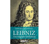 LEIBNIZ - ANTOGNAZZA MARIA ROSA - HOEPLI