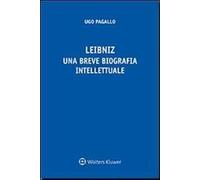 Leibniz. Una breve biografia intellettuale