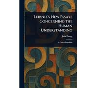 Leibniz's New Essays Concerning the Human Understanding
