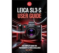 Leica SL3 S User Guide