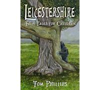 Leicestershire Folk Tales for Children
