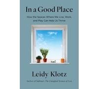 Leidy Klotz In a Good Place (Copertina rigida)