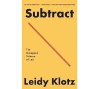 Leidy Klotz Subtract (Tascabile)