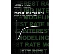 Leif B G Andersen Vladimir V Pite Interest Rate Modeling. Vol (Copertina rigida)