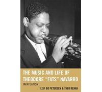 The Music and Life of Theodore "Fats" Navarro: Infatuation: 59