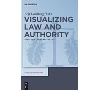 Leif Dahlberg Visualizing Law and Authority (Copertina rigida) Law & Literature