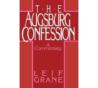 Leif Grane The Augsburg Confession (Tascabile)