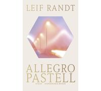 Leif Randt Allegro Pastell: Roman (Copertina rigida)