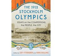 Leif Yttergren The 1912 Stockholm Olympics (Tascabile)