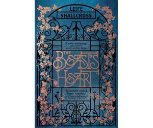 Leife Shallcross The Beast's Heart (Tascabile)