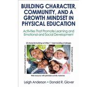 Leigh Anderson Building Character, Community, and a Growth Mindset (Tascabile)