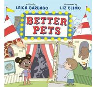 Leigh Bardugo Better Pets (Copertina rigida)