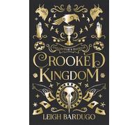 Leigh Bardugo Crooked Kingdom Collector's Edition (Copertina rigida)