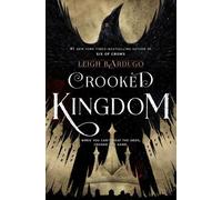 Leigh Bardugo Crooked Kingdom (Copertina rigida) Six of Crows