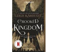 Leigh Bardugo Crooked Kingdom (Tascabile) Six of Crows