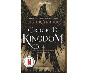 Leigh Bardugo Crooked Kingdom (Tascabile) Six of Crows