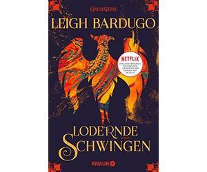 Leigh Bardugo Henning Ahrens Lodernde Schwingen: Roman (Tascabile)