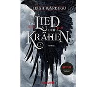 Leigh Bardugo Michell Das Lied der Krähen: Roman (Glory or Grave, Ba (Tascabile)