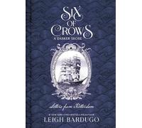 Leigh Bardugo Six of Crows: A Darker Shore: Letters from K (Mixed Media Product)