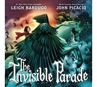 Leigh Bardugo The Invisible Parade (Copertina rigida)