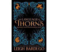 Leigh Bardugo The Language of Thorns (Copertina rigida)