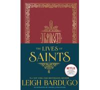 Leigh Bardugo The Lives of Saints: As seen in the Netflix ori (Copertina rigida)