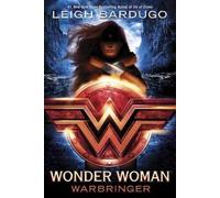 Leigh Bardugo Wonder Woman: Warbringer (Copertina rigida) DC Icons Series