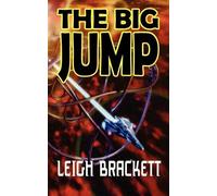 Leigh Brackett The Big Jump (Tascabile)