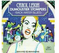 Leigh, Carol & Dumouster Stompe - Carol Leigh & Dumouster Stompe