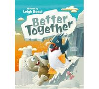 Leigh Doest Gle Better Together: A funny and exciting feel-good, adv (Tascabile)