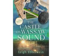 Leigh Ebberwein The Castle on Wassaw Sound (Tascabile)