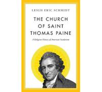Leigh Eric Schmidt The Church of Saint Thomas Paine (Tascabile)