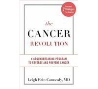 Leigh Erin Conncaly The Cancer Revolution (Copertina rigida)