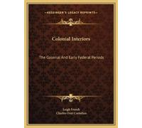 Leigh French Colonial Interiors (Copertina rigida)