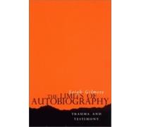 Leigh Gilmore The Limits of Autobiography (Tascabile)