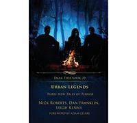 Leigh Kenny Dan Franklin Nick Roberts Urban Legends (Tascabile) Dark Tide