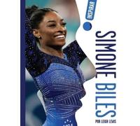 Leigh Lewis Simone Biles (Spanish) (Tascabile)
