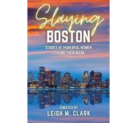 Leigh M Clark Slaying Boston (Tascabile) Slay the USA