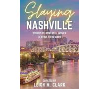 Leigh M Clark Slaying Nashville (Tascabile) Slaying the USA