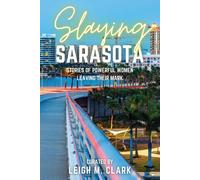 Leigh M Clark Slaying Sarasota (Tascabile) Slaying the USA