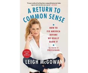 Leigh McGowan A Return to Common Sense (Tascabile)