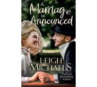 Leigh Michaels A Marriage is Announced (Tascabile)