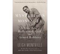 Leigh Montville The Mysterious Montague (Tascabile)