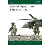 Leigh Neville Special Operations Forces in Iraq (Tascabile) Elite