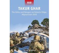 Leigh Neville Takur Ghar (Tascabile) Raid